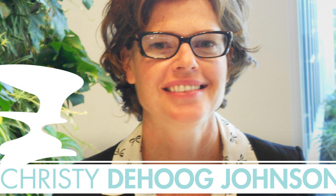 Being Our Authentic Selves: Christy DeHoog Johnson