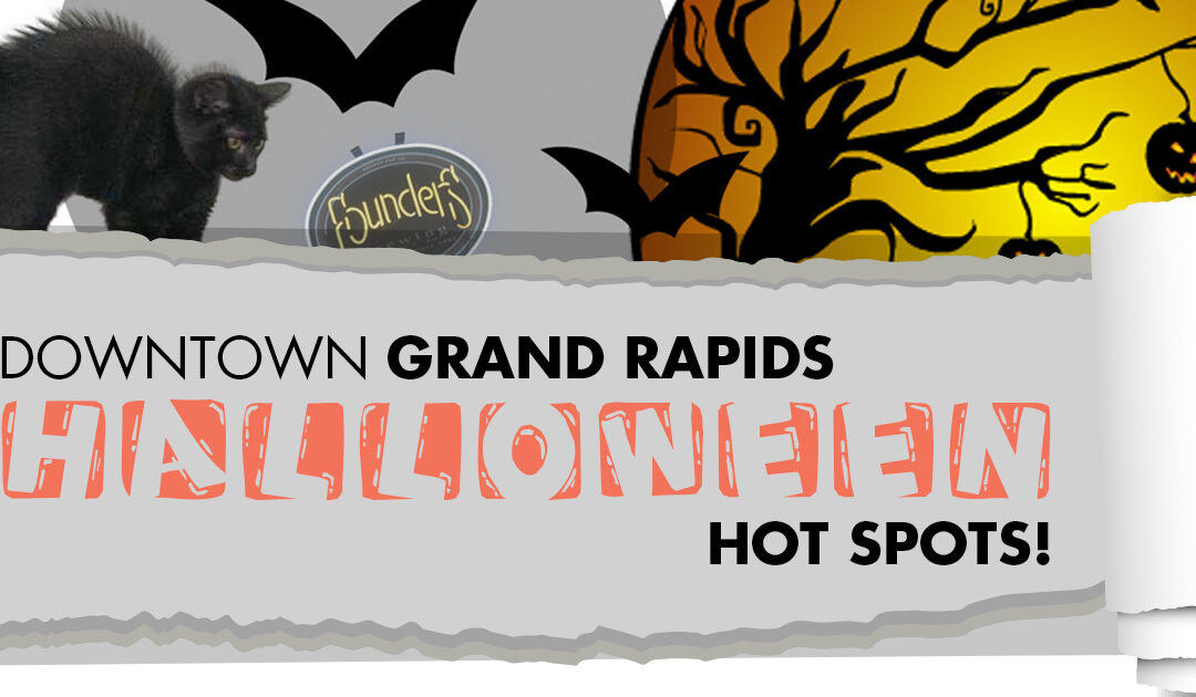 Downtown GR Halloween Hot Spots