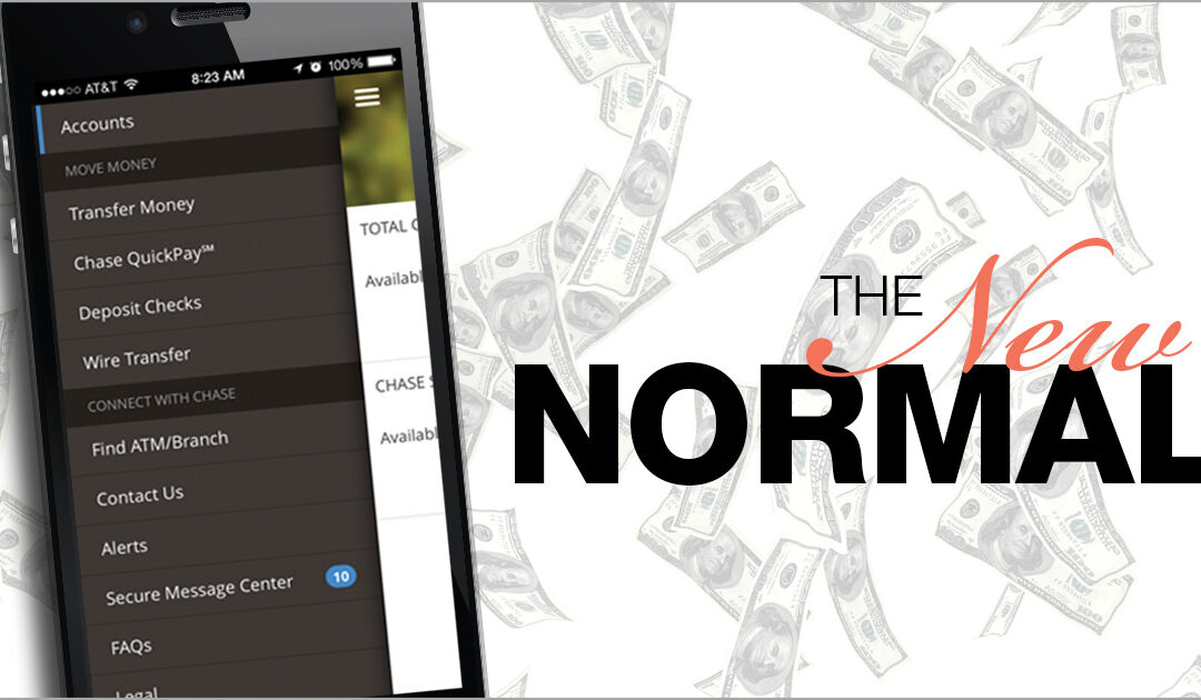 The New Normal: Banking and Technology