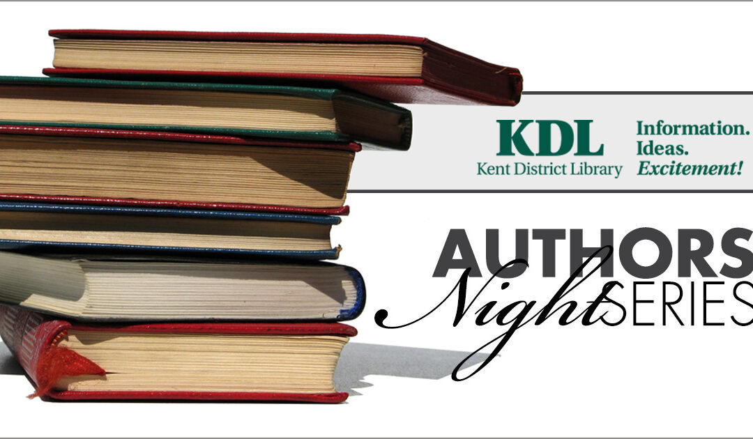 Kent District Library Kicks Off Authors Night Series