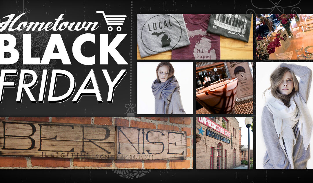 Hometown Black Friday: Go Local, Not Loco