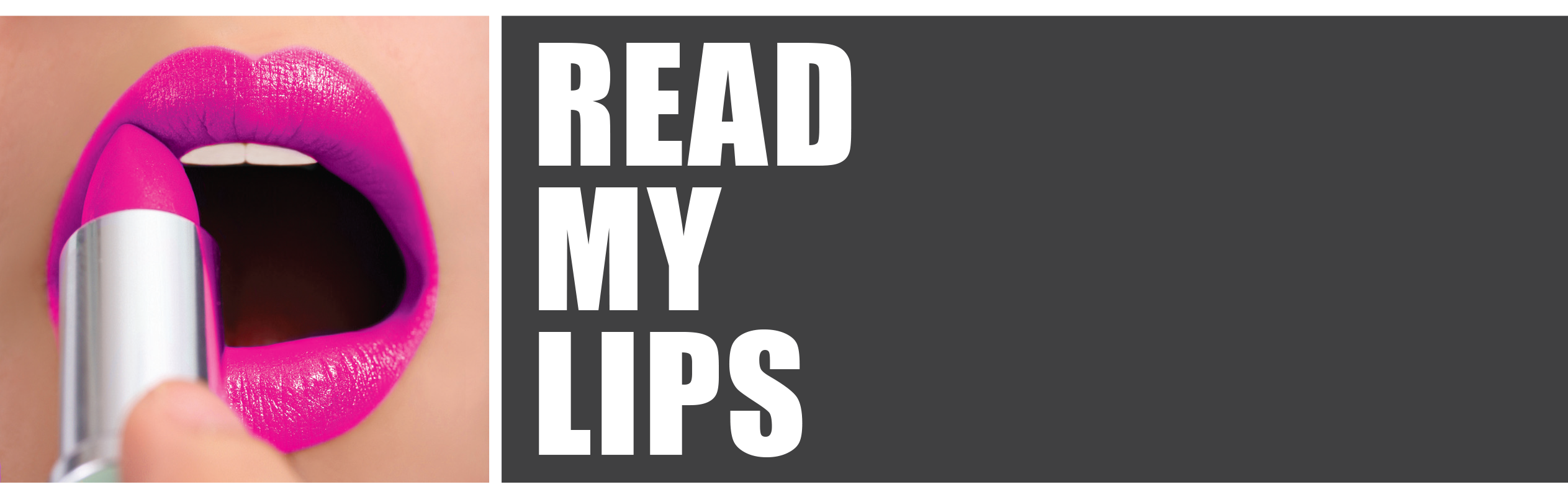 Read-My-Lips-Header1 Read-My-Lips-Header1