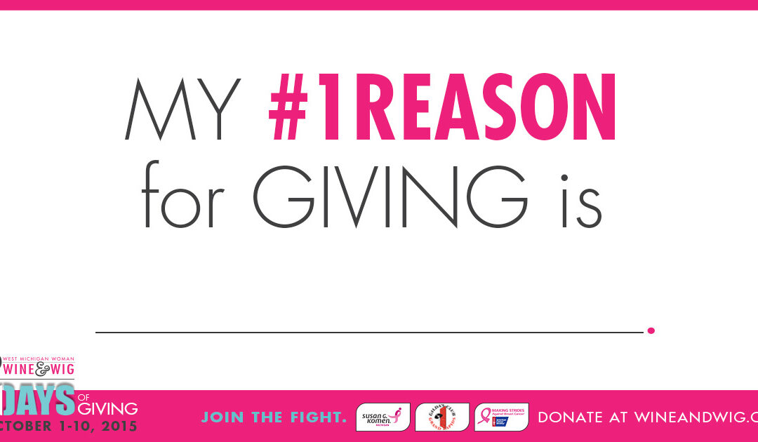 10 Days of Giving. #1REASON.