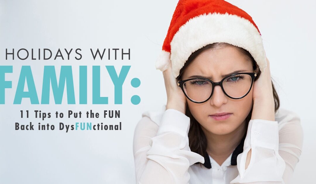 Surviving the Holidays with Family