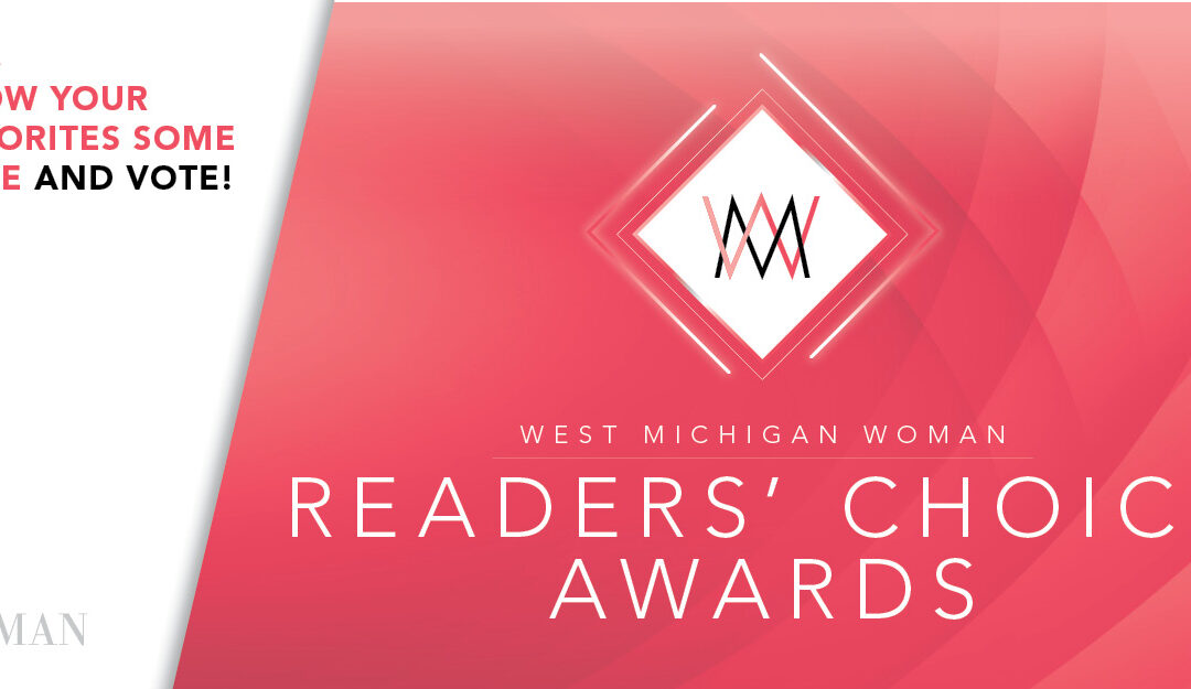 2022 West Michigan Woman Readers’ Choice Awards