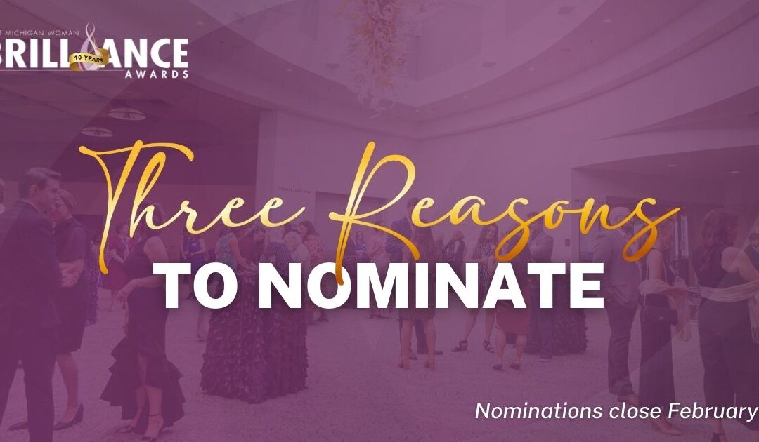 Three Reasons to Nominate Someone for the 2026 Brilliance Awards
