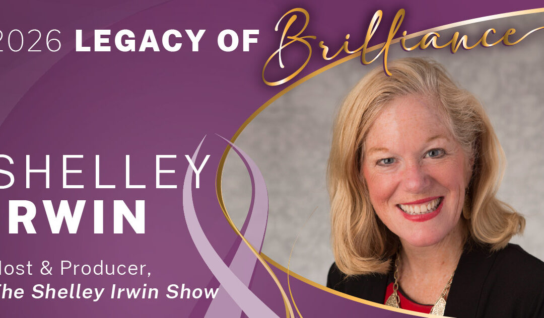 ‘WEST MICHIGAN WOMAN’ NAMES SHELLEY IRWIN RECIPIENT OF 2026 LEGACY OF BRILLIANCE AWARD