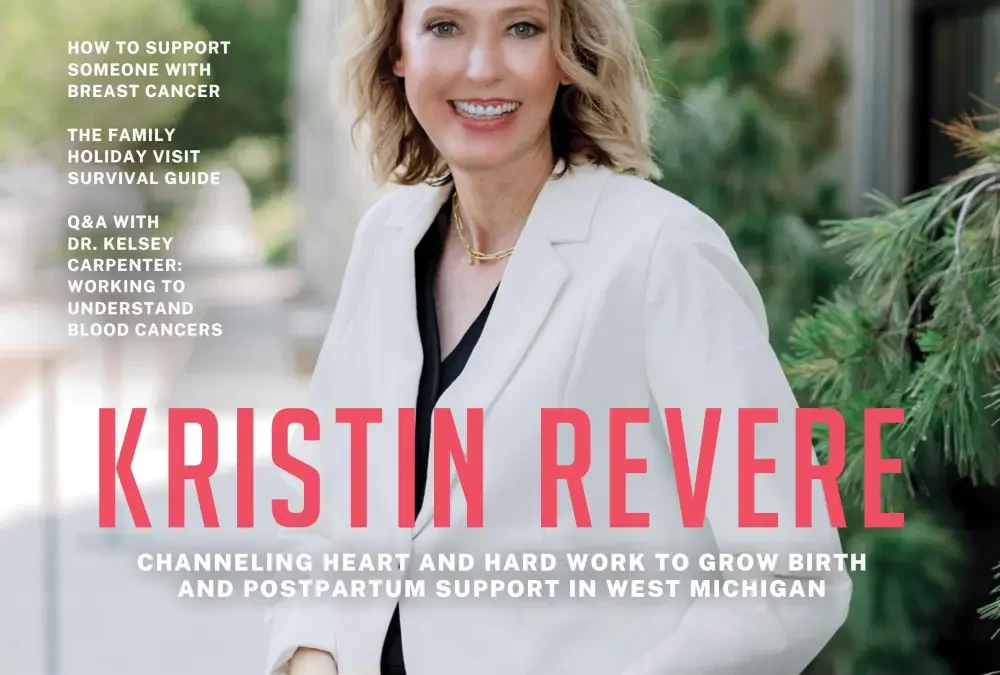 Kristin Revere: Channeling Heart and Hard Work to Grow Birth and Postpartum Support in West Michigan