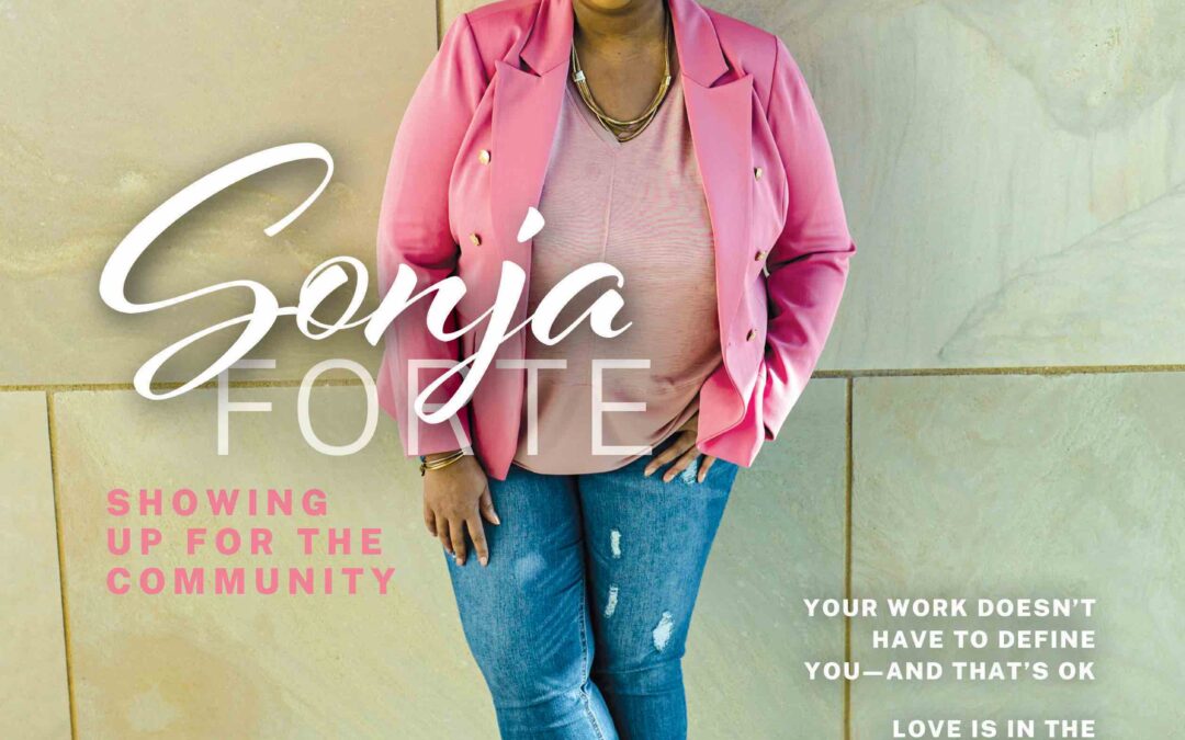 Sonja Forte: Showing Up For The Community